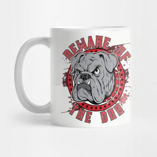 Beware of the Dog Mug